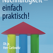 das Cover des Sachbuchs ‘Nachhaltigkeit - einfach praktisch!‘